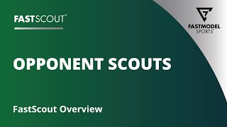 FastScout Overview: Creating Opponent Scout Template, Personnel, and Play Tiles