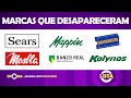 MARCAS QUE DESAPARECERAM (MESBLA, MAPPIN E MUITAS OUTRAS) - LISTA