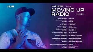 Kapuzen - Moving Up Radio #091
