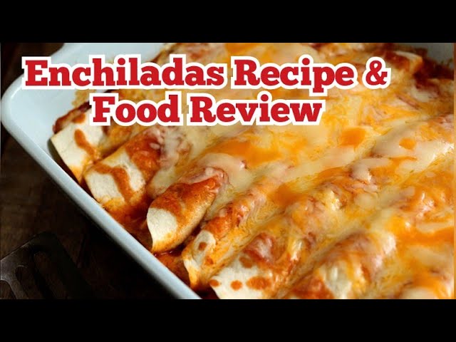 Easy Enchiladas Recipe and Review - The JFK | The Joint Family Vlogs