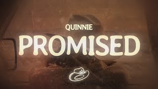 Quinnie - Promised (Lyrics)