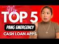 Emergency Cash Loan Apps na Buo and Hindi 7 Days, Here is My Top 5 Go-To Apps