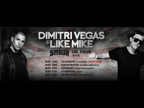 Dimitri Vegas & Like Mike - Smash Uk Tour 2014