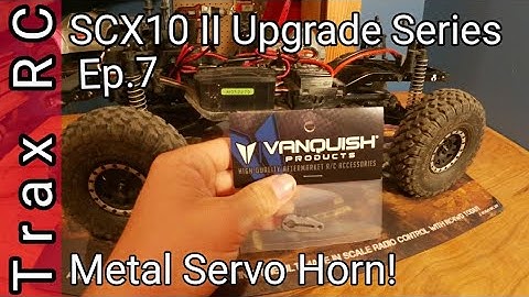 SCX10 II Upgrade Series: Vanquish Metal Servo Horn | Ep.7