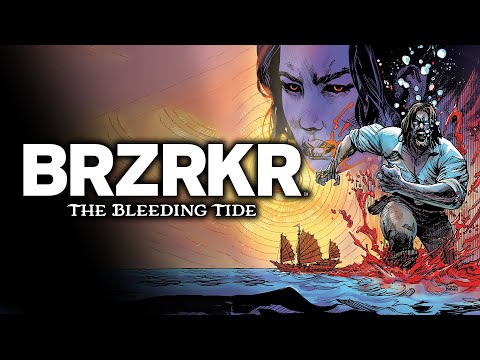 BRZRKR: THE BLEEDING TIDE | Official Comic Book Trailer