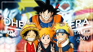 Dheera Dheera Tamil Amv Big Four Edit- 4K Edit
