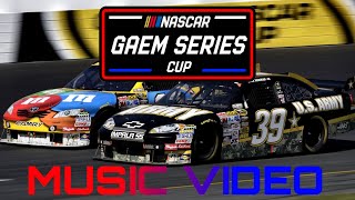 Gaem Cup Series - NASCAR MUSIC VIDEO ~ For The Glory