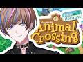 【Animal Crossing】Island Management Caught Slacking【NIJISANJI EN | Seible】