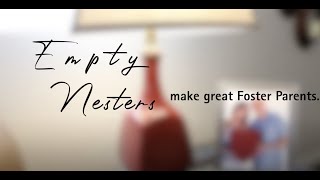 Empty Nesters Make Great Foster Parents
