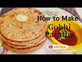 Gobhi Paratha | गोभी पराठा | Winter Recipe | Tasty Paratha | Quick Breakfast