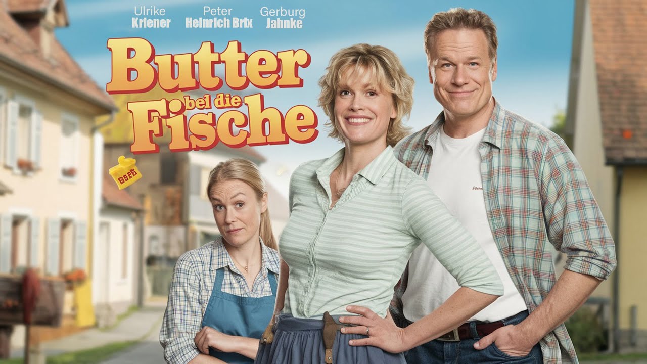 Butter bei die Fische I Deutscher Film 2009 I Ulrike Kriener, Peter Heinrich Brix, Gerburg Jahnke