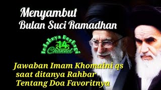 Amalan Bulan Sya'ban; Doa Favorit Imam Khomeini Qs - Indahnya Berbagi 14