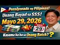 Mga Pensiyonado ng Pilipinas! Unang Bayad sa SSS Mayo 29, 2026 – Kasama ka ba sa Unang Batch ko