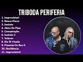 Triboda Periferia 2024 MIX Las Mejores Canciones - Imprevisível, Nosso Plano, Insônia, Alma De Pipa