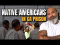 UPDATE / My experiences with the Native Americans in California Prison