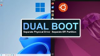 Dual Boot - Windows 11 and Ubuntu LTS | Separate Drive | Separate EFI Partition | Avoid Boot Issues