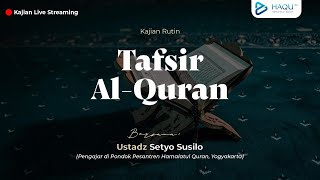 Kajian Bahasa Jawa: Tafsir Al Quran [ Surat An-Nazi'at ]- Ustadz Setyo Susilo