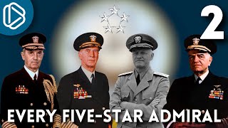 Every 5 Star Admiral in American History, Part 2