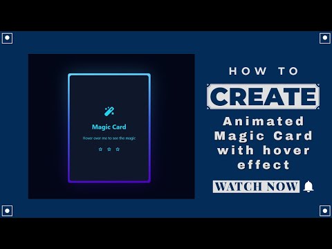 how to make a Animated Magic Card with Hover Effect using Tailwind CSS & HTML tutorial for beginner