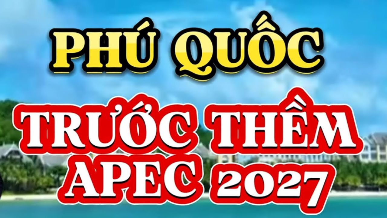 Phú Quốc Tuyệt Đẹp Trước Thềm APEC 2027. Vinpearl Safari PQ.