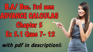 B.a/Bsc.|| 3rd sem|| Advanve Calculas| Chapter5 | Exercise 5.1 | part 2