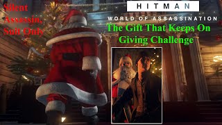 Hitman WOA: Holiday Hoarder Challenge: The Gift That Keeps On Giving (SA/SO/PO)