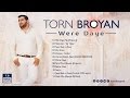 Torn Broyan - Buk u Zeva (Official Audio) 2016 ©