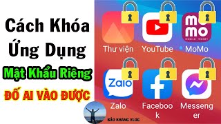 Cách khóa ứng dụng bằng mật khẩu riêng đố ai vào được . THỦ THUẬT HAY screenshot 4