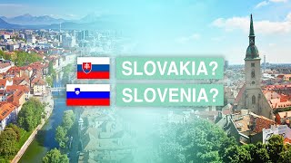 Slovakia or Slovenia? 🇸🇰 🇸🇮