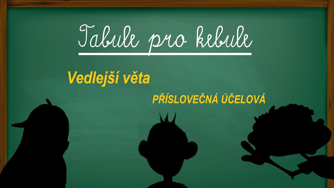 Vedlejší věta příslovečná účelová