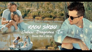 Radu Sirbu - Iubesc Dragostea Ta (Videoclip)