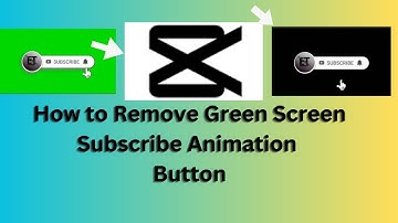 How to remove Green Screen subscribe Animation button using capcut -very easy