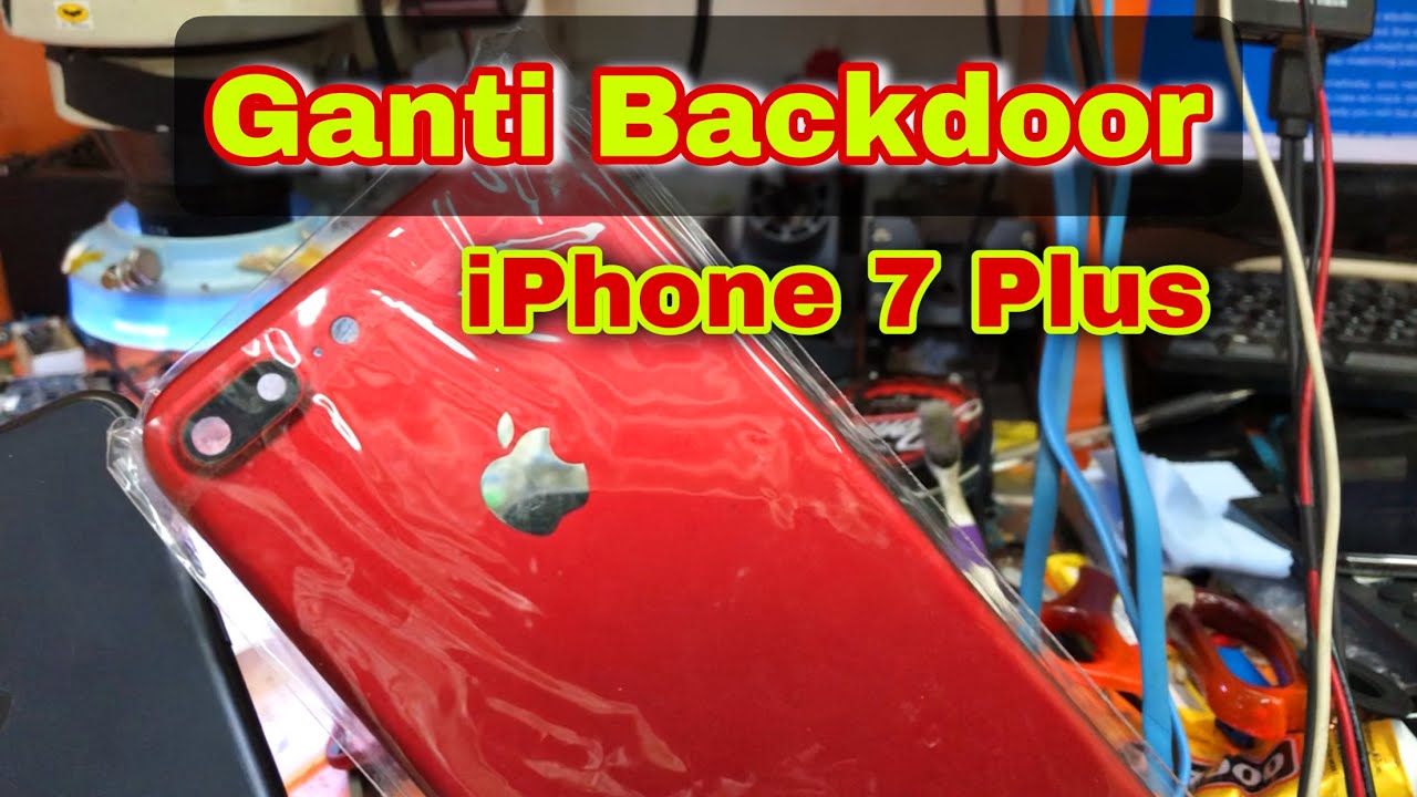 Ganti Backdoor iPhone 7 Plus | ganti housing iPhone | iPhone 7 Plus