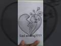 broken heart 💔 drawing 😥💐💐 #drawing #art #sketch #shortvideo