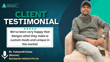 Client Testimonial - Yashwanth Kumar | Quickworkz Infotech | Techno Tackle Software Solutions