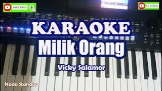 MILIK ORANG (Karaoke HD) Vicky Salamor