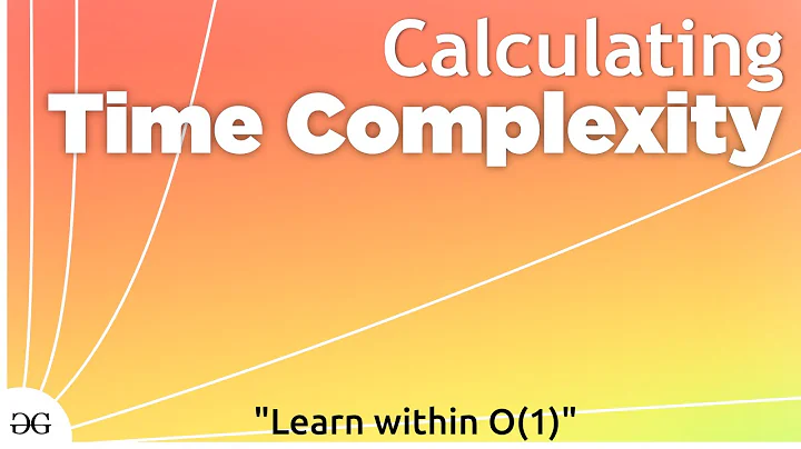 Calculating Time Complexity | New Examples | GeeksforGeeks