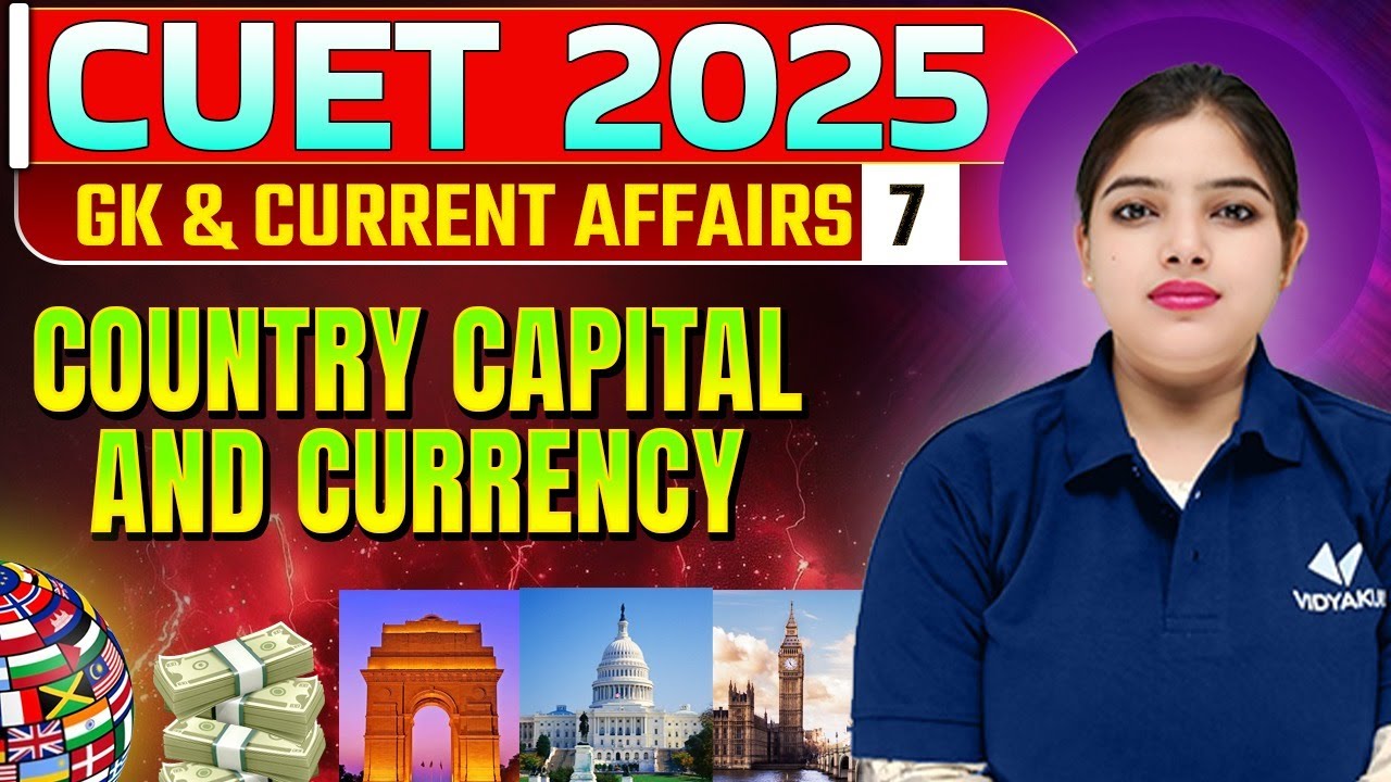 Country Capital and Currency | Currency of All Countries | CUET 2025 GK ...