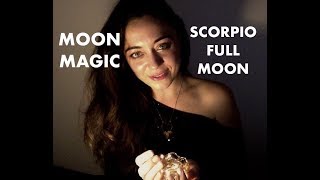 Moon Magic - Scorpio Full Moon - May 18, 2019