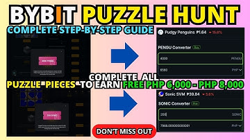 BYBIT PUZZLE HUNT FULL GUIDE HOW TO EARN FREE 6K - 8K PHP? COLLECT PUZZLE PIECES & GET BIG REWARDS!