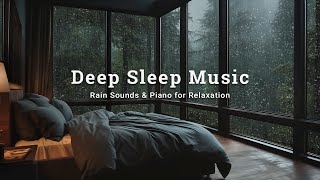 Relaxing Music with Rain Sounds to Relieve Stress, Anxiety and Depression | Fall Into Deep Sleeping