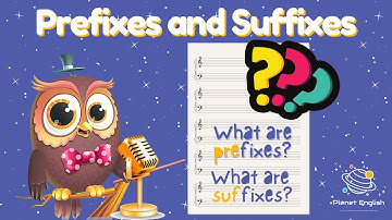 Prefixes and Suffixes | Sing Along Song