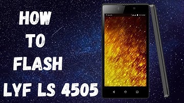 How to flash Lyf ls 4505 | Lyf ls 4505 flash file Flashing Guide with SP Flash Tool