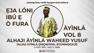 Download Lagu Eja Loni Ibu E O Fura by Ayinla Omowura | Apala Evergreen Music MP3