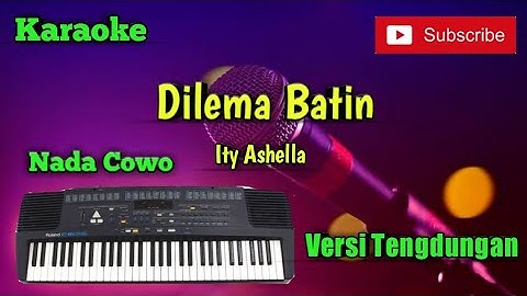 Dilema Batin ( Ity Ashella ) Karaoke Nada Cowo - Versi Sandiwaraan - Tengdung Cover