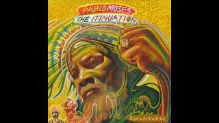 Pablo Moses - Living In Babylon - (The Itinuation)