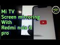 Screen mirroring with redmi note 6 pro  mi tv 55 inch  nkc funky tech