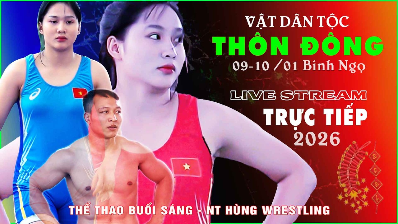 🔴🤼 Trực tiếp giải vật Thôn Đông .Tiên Du. chiều 9/1 Bính ngọ