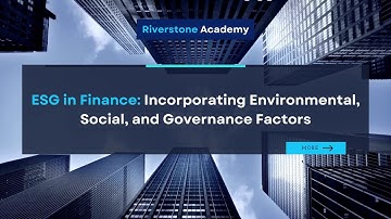 ESG in Finance: Incorporating Environmental, Social, and Governance Factors