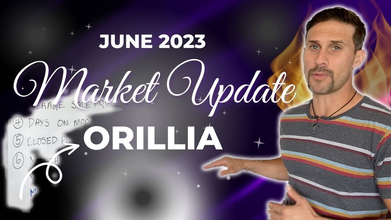 Orillia June 2023 Real Estate Market Stats YouTube